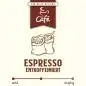 Mobile Preview: Dein Café - Espresso "entkoffeiniert"